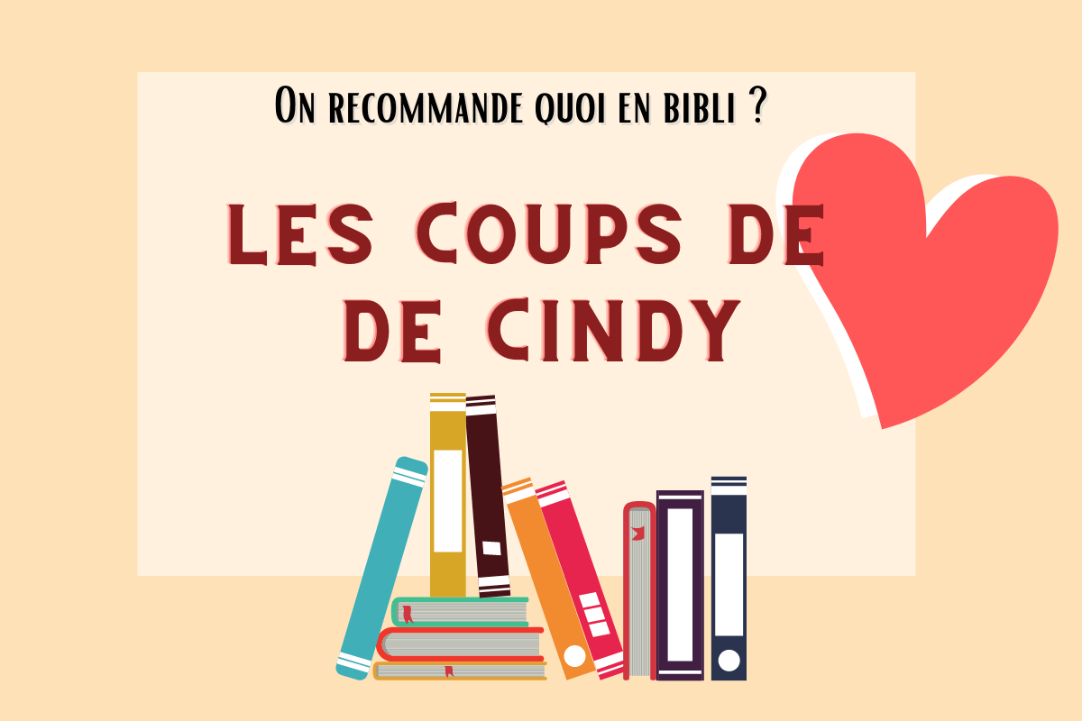 Coups de coeur de Cindy recommandations lecture dune bibliothecaire