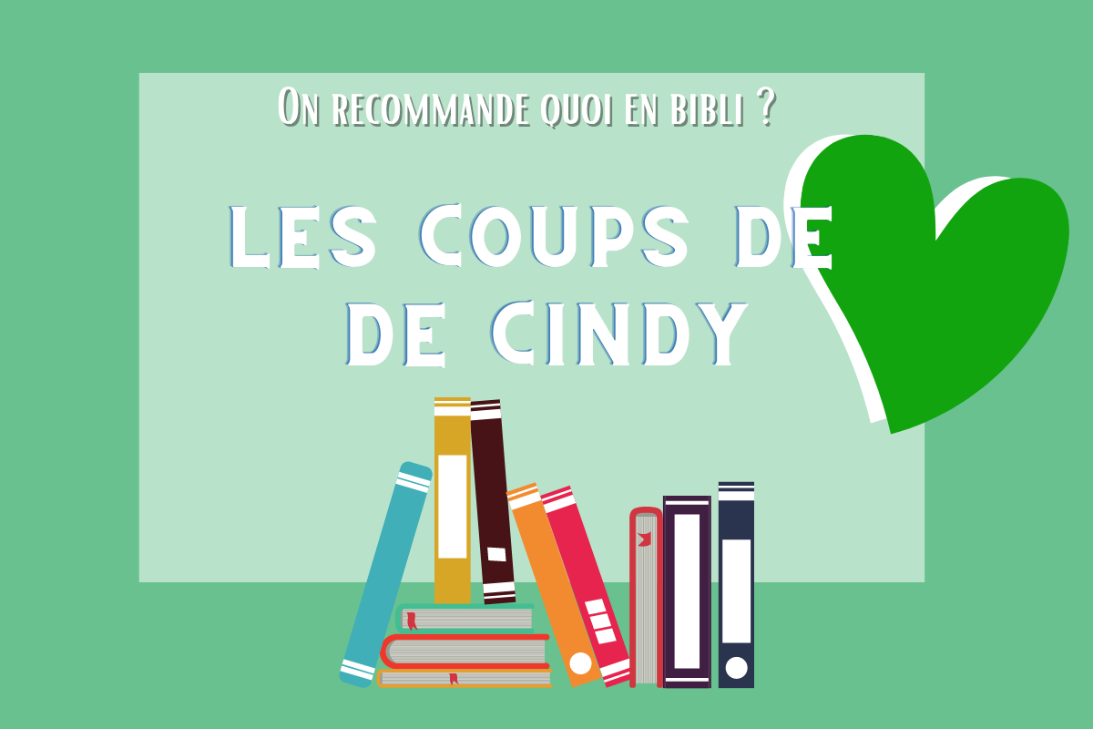 Printemps Coups de coeur de Cindy recommandations lecture dune bibliothecaire 1